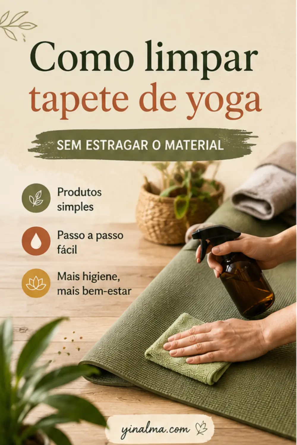 Pessoa limpando um tapete de yoga verde com pano de microfibra e borrifador em ambiente acolhedor ilustrando como limpar tapete de yoga corretamente